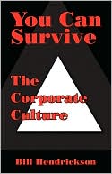 You Can Survive The Corporate Culture