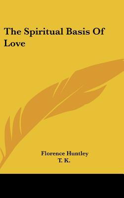 The Spiritual Basis of Love magazine reviews
