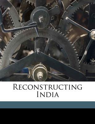 Reconstructing India magazine reviews
