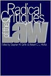 Radical Critiques of the Law book written by Stephen M. Griffin