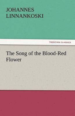 The Song of the Blood-Red Flower magazine reviews