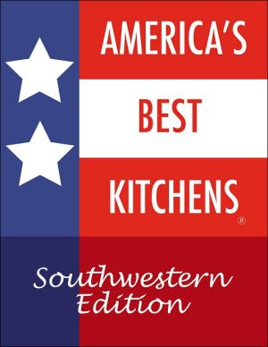 America's Best Kitchens� Southwestern Edition magazine reviews