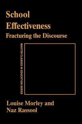 School Effectiveness book written by Louise Morley
