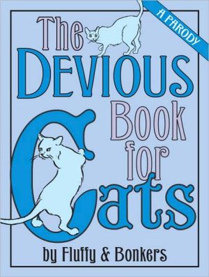 The Devious Book for Cats: A Parody book written by Joe Garden