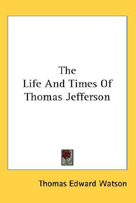 The Life And Times Of Thomas Jefferson magazine reviews