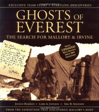 Ghosts of Everest book written by Jochen Hemmleb,Larry A. Johnson,Eric R. Simonson