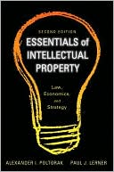 Essentials of Intellectual Property book written by Alexander I. Poltorak