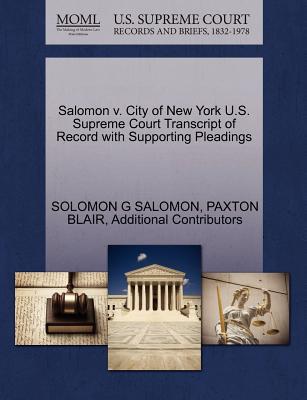 Salomon V. City of New York U.S. Supreme Court Transcript of Record with Supporting Pleadings magazine reviews