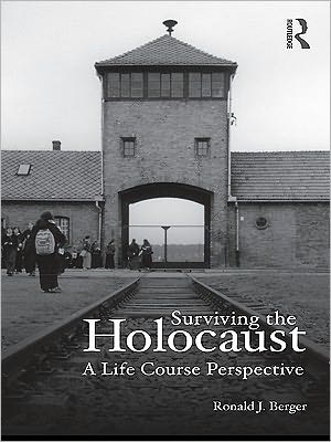 Surviving the Holocaust: A Life Course Perspective magazine reviews
