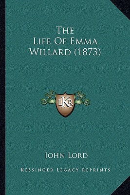 The Life of Emma Willard magazine reviews