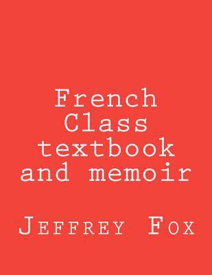 French Class Textbook and Memoir magazine reviews