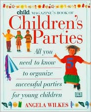 Child Magazine's Book of Children's Parties magazine reviews