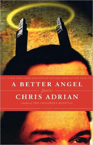 A Better Angel book written by Chris Adrian