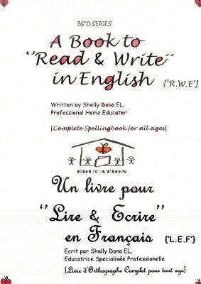 A Book to 'Read & Write' in English {'R.W.E'} - Un Livre Pour 'Lire & Ecrire' En Fran Ais {'L.E.F'} magazine reviews