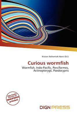 Curious Wormfish magazine reviews