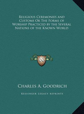 Religious Ceremonies & Customs or the Forms of Worship Practiced by the Several Nations of the Known magazine reviews
