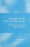 Geography of the 'New' Education Market magazine reviews