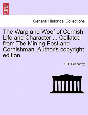The Warp and Woof of Cornish Life and Character magazine reviews