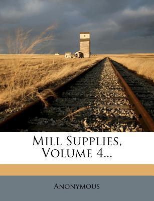 Mill Supplies, Volume 4... magazine reviews