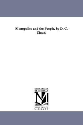 Monopolies and the People. by D. C. Cloud. magazine reviews