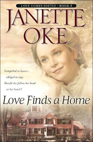 Love Finds a Home book written by Janette Oke