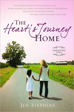 The Heart's Journey Home book written by Jen Stephens