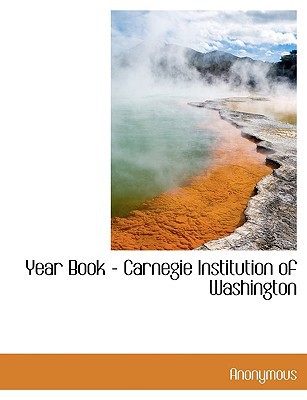 Year Book - Carnegie Institution of Washington magazine reviews