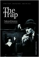 The Trap book written by Tadeus Rozewicz