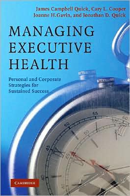 Managing Executive Health: Personal and Corporate Strategies for Sustained Success magazine reviews