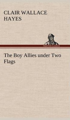The Boy Allies Under Two Flags magazine reviews