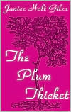 The Plum Thicket book written by Janice Holt Giles
