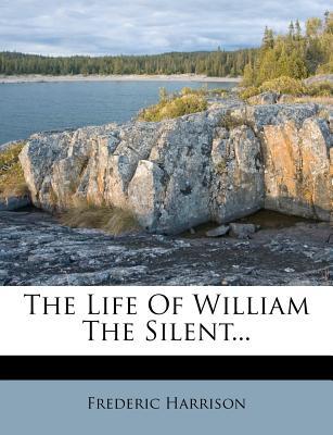 The Life of William the Silent... magazine reviews