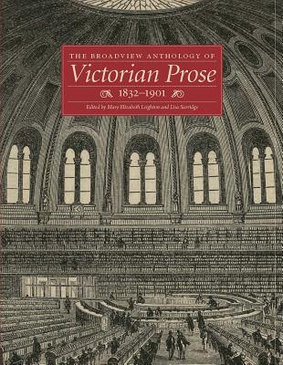 The Broadview Anthology of Victorian Prose 1832-1901 magazine reviews