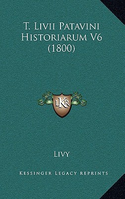 T. LIVII Patavini Historiarum V6 magazine reviews