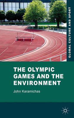 The Olympic Games and the Environment magazine reviews