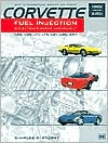 Corvette Fuel Injection & Electronic Engine Management book written by Sae Charles O. Probst