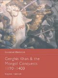 Genghis Khan and the Mongol Conquests 1190-1400 book written by Stephe Turnbull