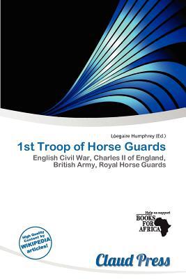 1st Troop of Horse Guards magazine reviews