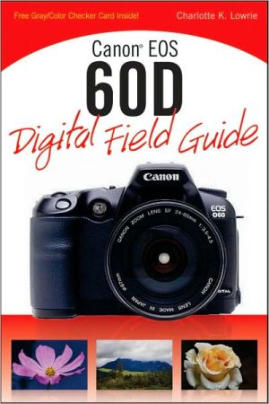 Canon EOS 60D Digital Field Guide magazine reviews