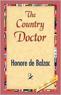 The Country Doctor book written by Honore de Balzac
