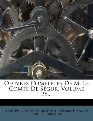 Oeuvres Compl Tes de M. Le Comte de S Gur, Volume 28... magazine reviews