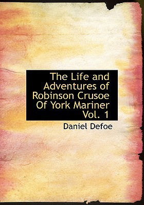 The Life and Adventures of Robinson Crusoe Of York, Mariner, Vol. 1 magazine reviews