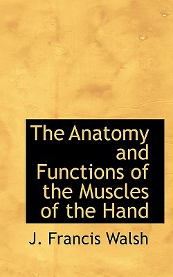 The Anatomy and Functions of the Muscles of the Hand magazine reviews