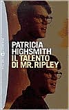 Il Talento di Mr. Ripley book written by Patricia Highsmith