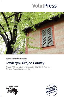 Lewiczyn, Gr Jec County magazine reviews