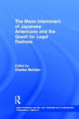 The Mass Internment of Japanese Americans and the Quest for Legal Redress magazine reviews