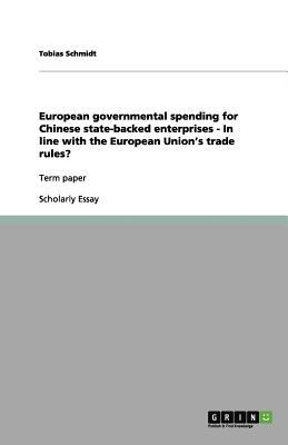 European Governmental Spending for Chinese State-Backed Enterprises magazine reviews