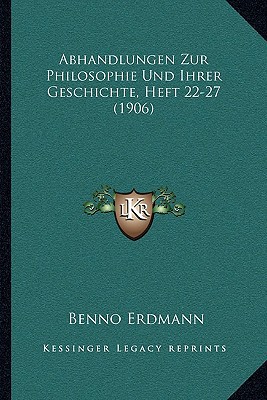 Abhandlungen Zur Philosophie Und Ihrer Geschichte, Heft 22-27 magazine reviews