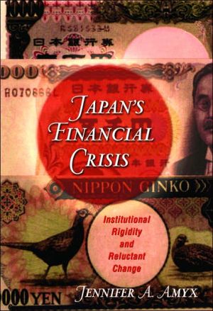 Japan's Financial Crisis: Institutional Rigidity and Reluctant Change book written by Jennifer Amyx