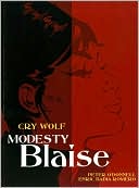 Modesty Blaise: Cry Wolf book written by Peter ODonnell